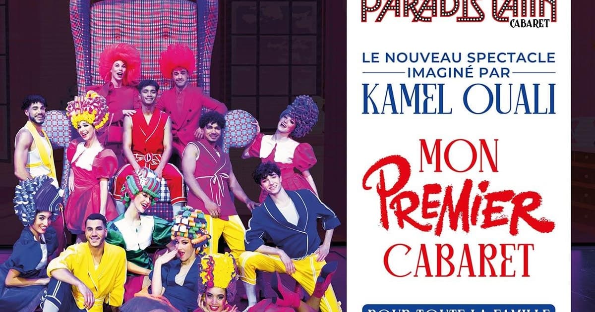 París: Espectáculo familiar "Mi primer cabaret" en el Paradis Latin