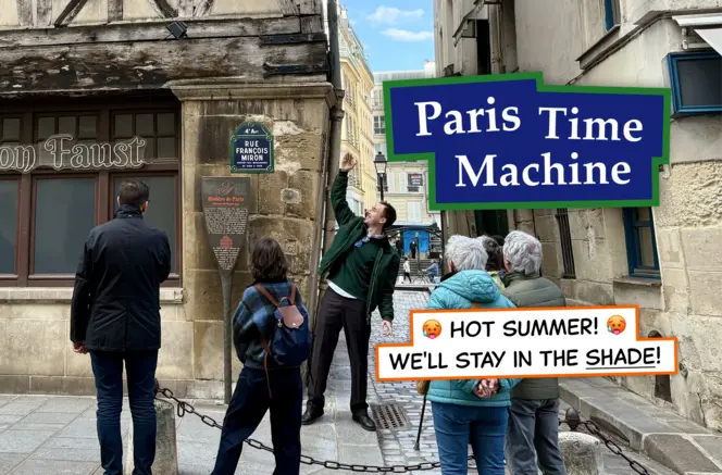 Paris Time Machine: The Hidden Gems of the City