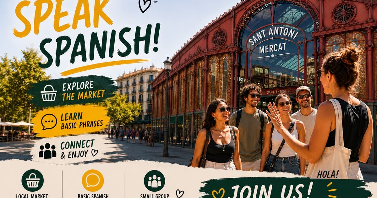 Barcelona: Boqueria/Sant Antoni Market with Spanish Lesson