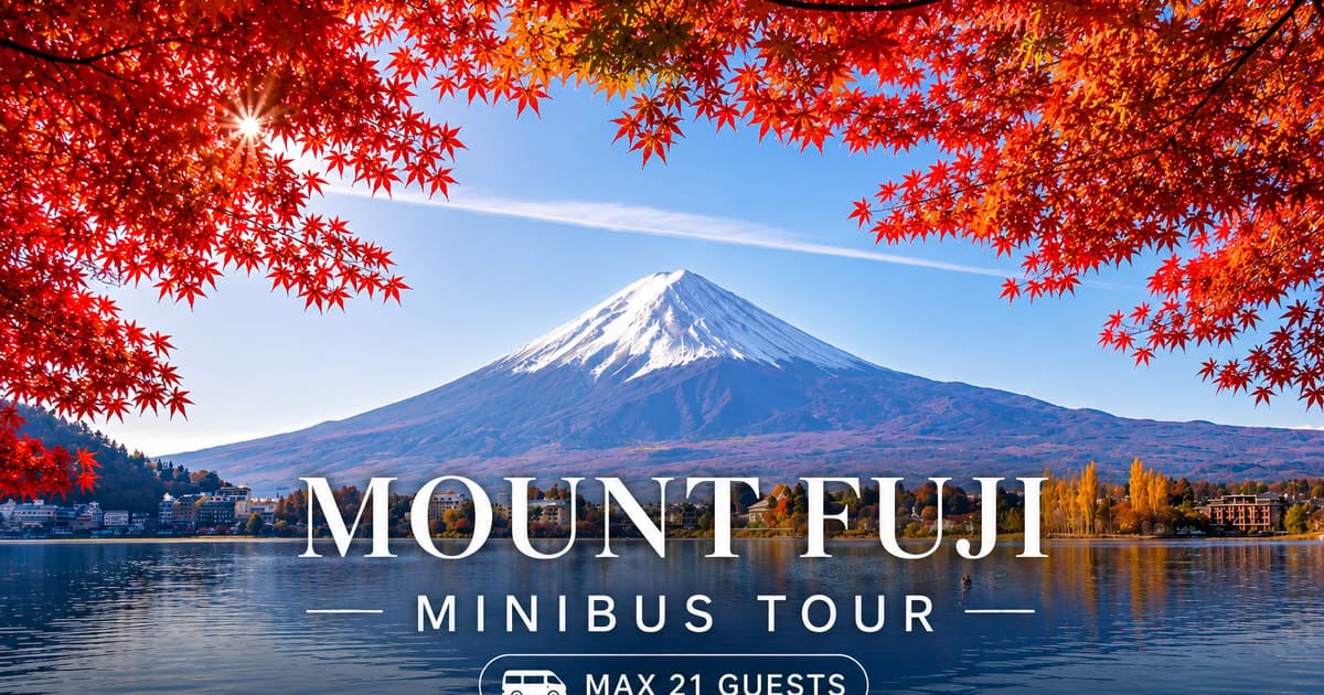 Tokyo: Mt. Fuji Lake Kawaguchi & Oshino Hakkai Minibus Tour