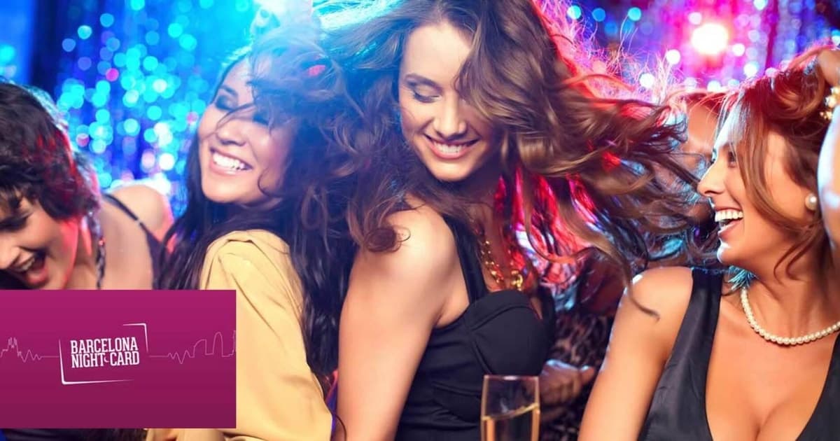 BCN Night Card- La mejor manera de disfrutar de la vida nocturna de Barcelona