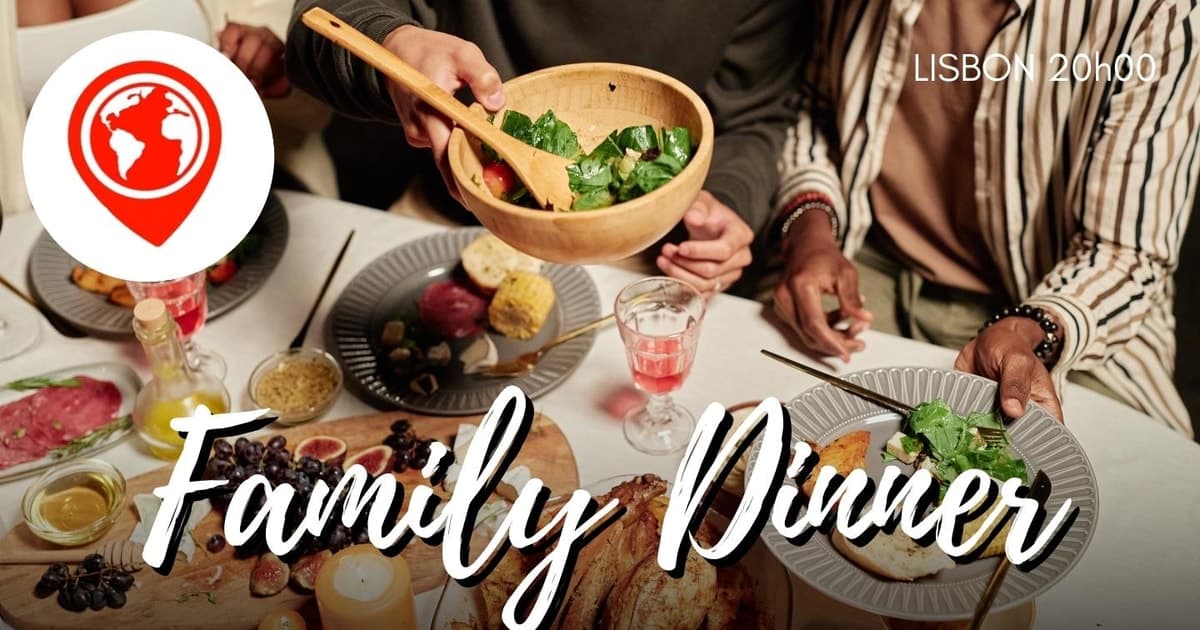 Lisbon Family Dinner: Share Stories with Other Travellers