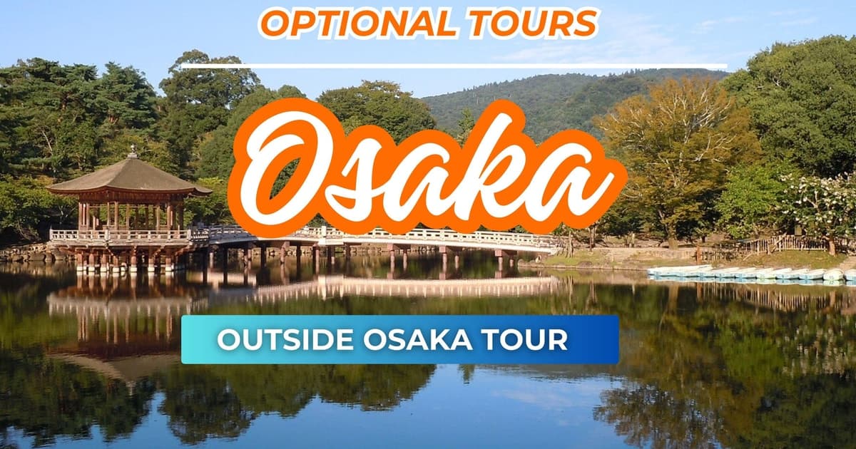 Osaka: Kyoto and Nara Day Trip