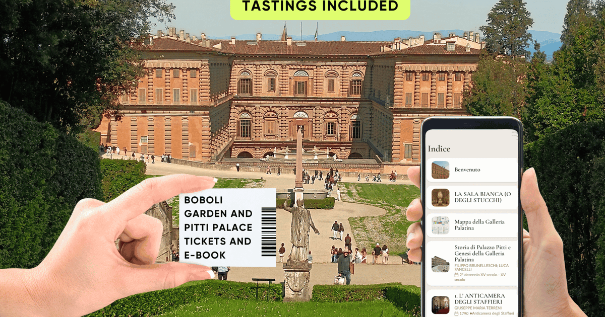Florence: Pitti Palace and Boboli Gardens Ticket & eBook
