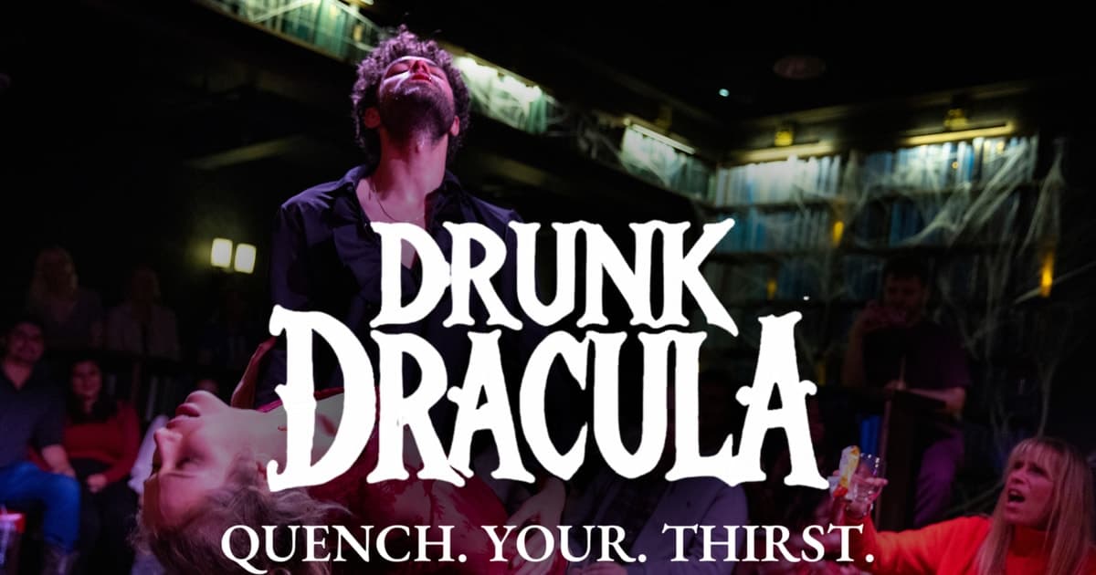 NYC: Drunk Dracula the Interactive Off-Broadway Comedy Play